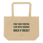 Natural organic cotton tote bag with Build It Boldly message reading “Find Your Purpose, Lead With Courage, Build It Boldly” on a plain background.